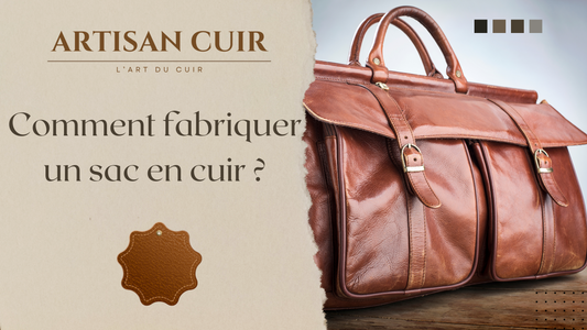 Comment fabriquer un sac en cuir ?